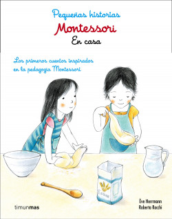 Montessori. Pequeñas historias. En casa de