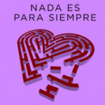 Nada es para siempre de Noe Casado