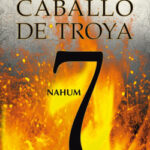 Nahum. Caballo de Troya 7 de J. J. BenítezJ. J. Benítez