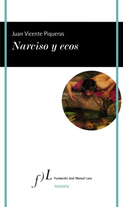 Narciso y ecos de Juan Vicente Piqueras