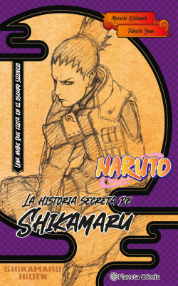 Naruto. La historia secreta de Shikamaru (novela) de Masashi Kishimoto