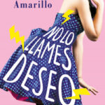 No lo llames deseo. Serie No lo llames, 3 de Noelia Amarillo