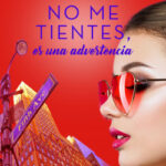 No me tientes, es una advertencia de Iris T. Hernández