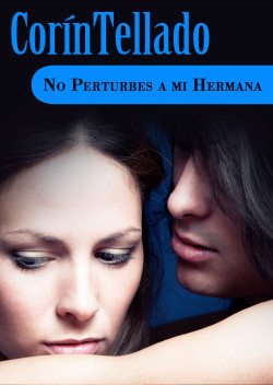 No perturbes a mi hermana de Corín Tellado