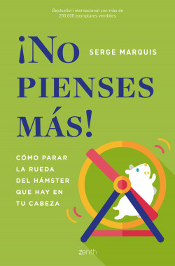 ¡No pienses más! de Serge Marquis
