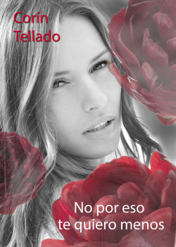 No por eso te quiero menos de Corín Tellado