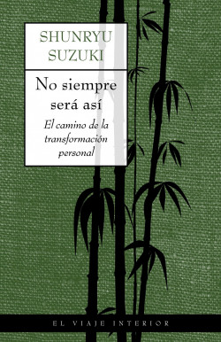 No siempre será así de