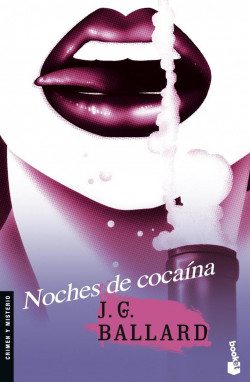 Noches de cocaína de J. G. Ballard