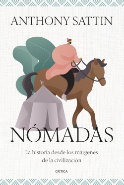 Nómadas de Anthony Sattin