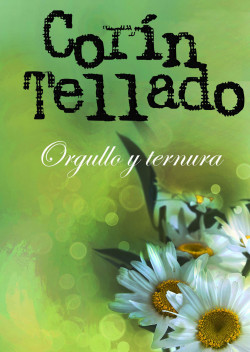 Orgullo y ternura de Corín Tellado