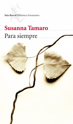 Para siempre de Susanna TamaroSusanna Tamaro