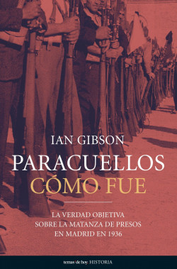 Paracuellos: cómo fue de Ian Gibson