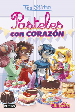Pasteles con corazón de Tea Stilton