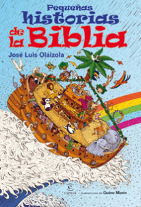 Pequeñas historias de la Biblia de José Luis Olaizola