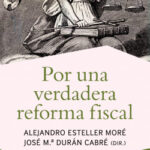 Por una verdadera reforma fiscal de