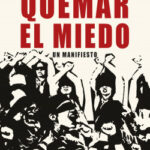 Quemar el miedo de Colectivo Lastesis
