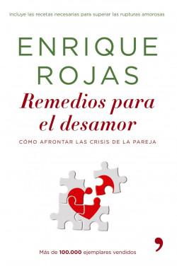 Remedios para el desamor de Enrique Rojas