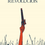 Revolución (novela gráfica) de Florent Grouazel y Younn Locard