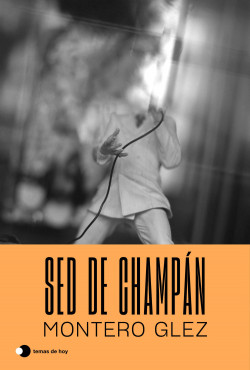 Sed de champán de Montero Glez