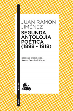 Segunda antolojía poética (1898-1918) de Juan Ramón Jiménez
