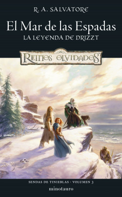 Sendas de tinieblas nº 03/03 El mar de las espadas de R. A. Salvatore