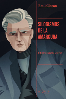 Silogismos de la amargura de Emil Cioran
