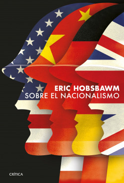Sobre el nacionalismo de Eric Hobsbawm