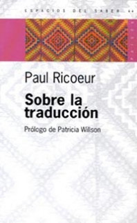 Sobre la traducción de Paul Ricoeur