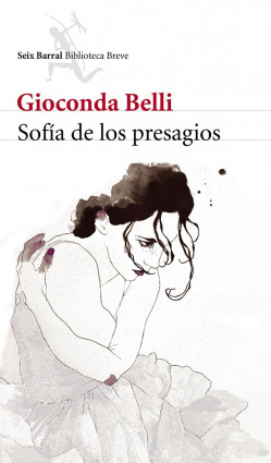 Sofía de los presagios de Gioconda BelliGioconda Belli