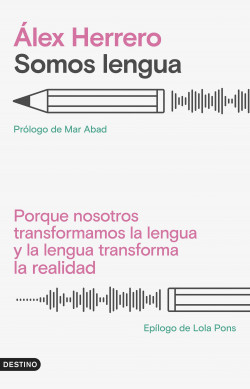 Somos lengua de Álex Herrero