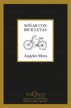 Soñar con bicicletas de Ángeles Mora