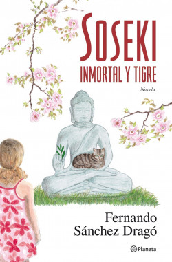 Soseki. Inmortal y tigre de Fernando Sánchez DragóFernando Sánchez Dragó
