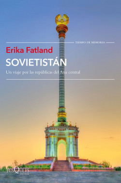 Sovietistán de Erika Fatland