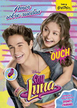 Soy Luna. Amor sobre ruedas de Disney