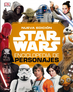 Star Wars Nueva enciclopedia de personajes 2019 de