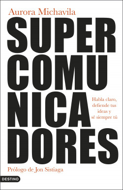 Supercomunicadores de Aurora Michavila