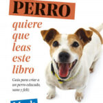 TU PERRO quiere que leas este libro de Mark Lee