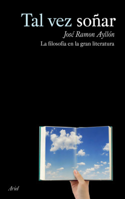Tal vez soñar de José Ramón Ayllón