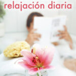 Técnicas de relajación diaria de Matthew McKayPatrick Fanning