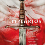 Templarios de José Manuel Morales