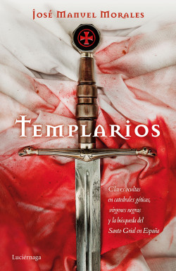 Templarios de José Manuel Morales
