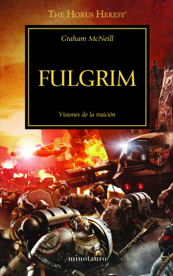 The Horus Heresy nº 05/54 Fulgrim de Graham McNeill