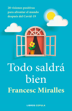 Todo saldrá bien de Francesc Miralles