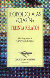 Treinta relatos de Leopoldo Alas «Clarín»Leopoldo Alas «Clarín»