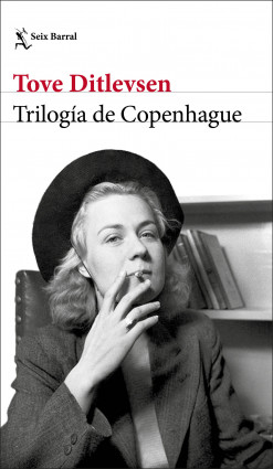Trilogía de Copenhague de Tove Ditlevsen