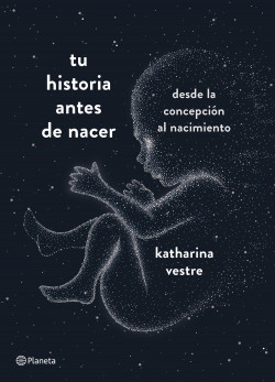 Tu historia antes de nacer de