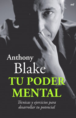 Tu poder mental de Anthony Blake
