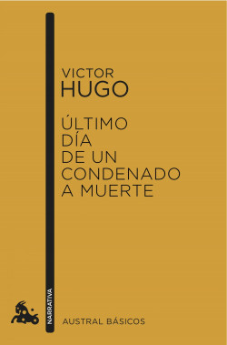 Último día de un condenado a muerte de Victor HugoVictor Hugo