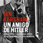 Un amigo de Hitler de Ian Kershaw