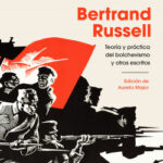Viaje a la revolución de Bertrand Russell